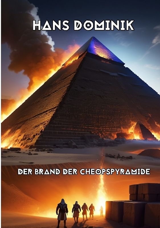 Der Brand der Cheopspyramide