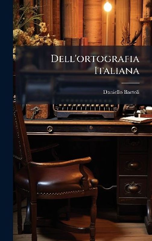 Dell'ortografia Italiana