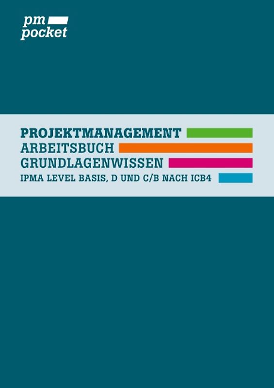 Projektmanagement Grundlagenwissen