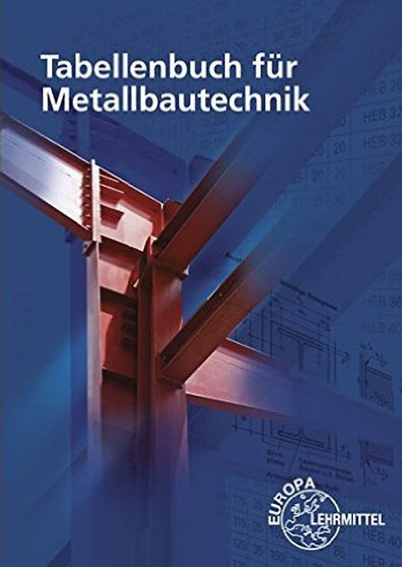 Tabellenbuch für Metallbautechnik