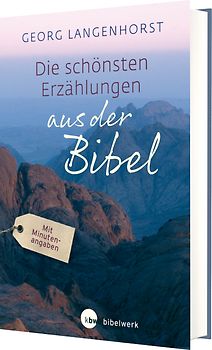 Die schönsten Erzählungen aus der Bibel