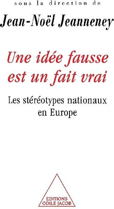 Une idée fausse est un fait vrai