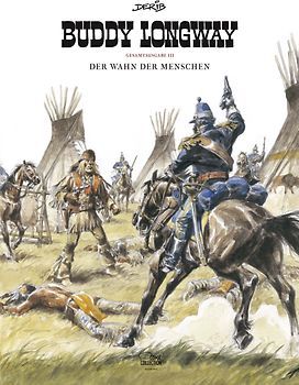 Buddy Longway Gesamtausgabe 03