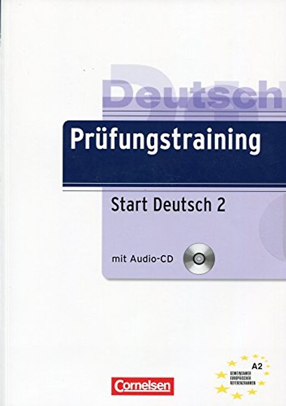 Prüfungstraining DaF / A2 - Start Deutsch 2