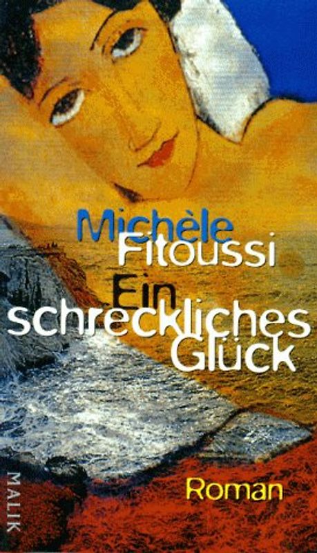 Ein schreckliches Glück. Roman