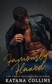 Famously Flawed (Silhouette Studios, Band 4)