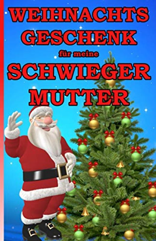 Weihnachtsgeschenk für meine Schwiegermutter: Das kleine Mitbringsel für meine Schwiegermutter zum Weihnachtsfest