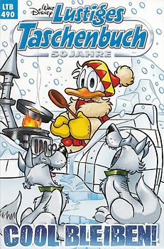 Lustiges Taschenbuch: Band 490 - Cool bleiben! [Taschenbuch]