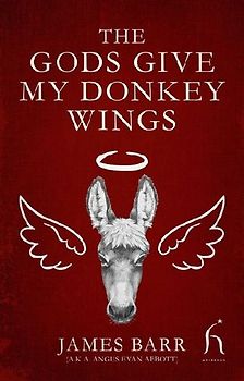 The Gods Give My Donkey Wings