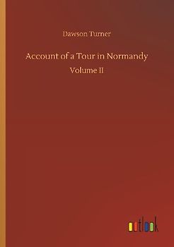 Account of a Tour in Normandy