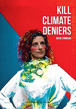 Kill Climate Deniers