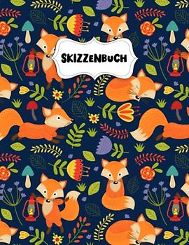 Skizzenbuch: Niedlicher kleiner Fuchs Zeichenblock A4 für Kinder: Blanko Zeichenmappe A4 Zeichen Block