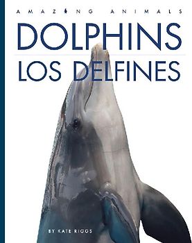Dolphins / Los Delfines