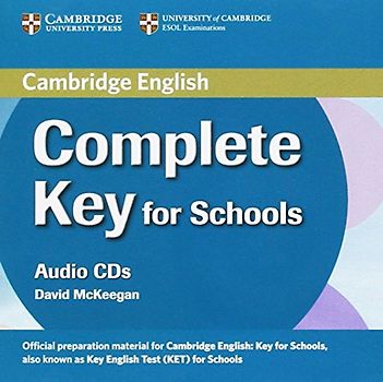 Complete Key for Schools Class Audio CDs (2): Cambridge English