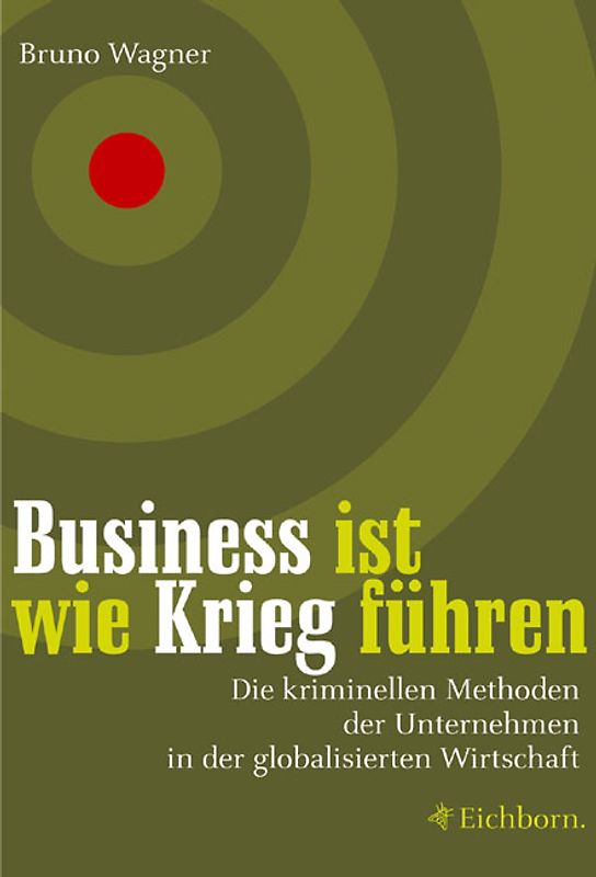 Business ist wie Krieg führen