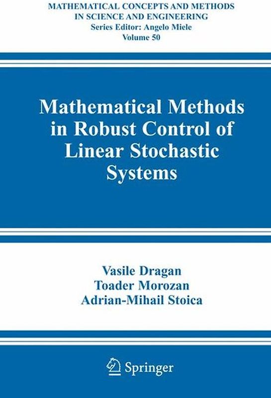 Mathematical Methods in Robust Control of Linear Stochastic Systems