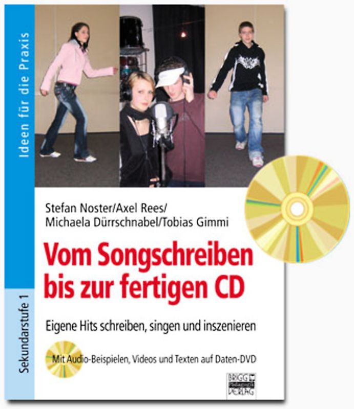 Brigg: Musik / Vom Songschreiben bis zur fertigen CD