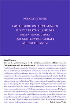 Esoterische Unterweisungen für die erste Klasse der Freien Hochschule für Geisteswissenschaft am Goetheanum 1924