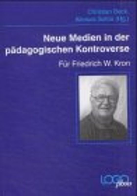 Neue Medien in der pädagogischen Kontroverse