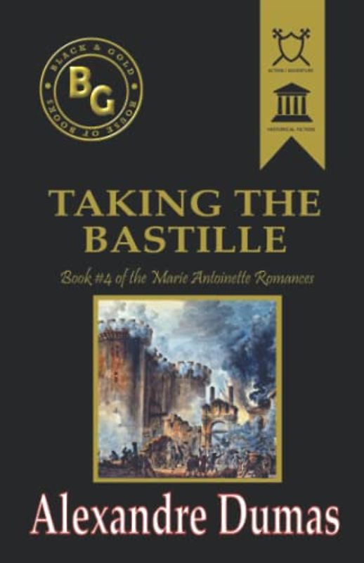 Taking the Bastille (Black & Gold Classics)