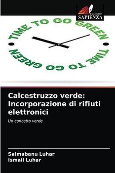 Calcestruzzo verde: Incorporazione di rifiuti elettronici