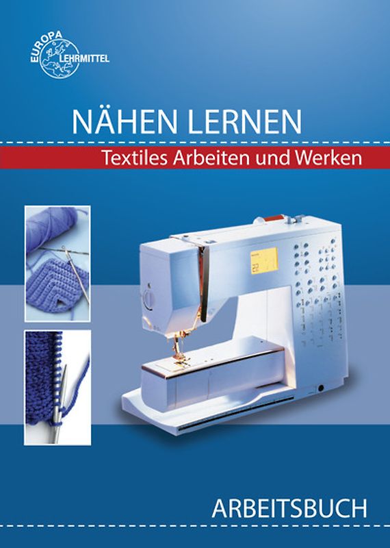 Nähen lernen Arbeitsbuch