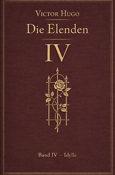 Die Elenden - Les Misérables - Victor Hugo / Die Elenden – Teil 4 - Idylle