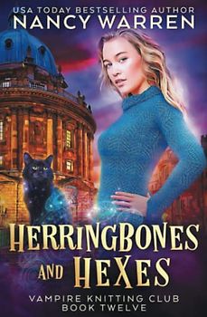 Herringbones and Hexes: Vampire Knitting Club book 12