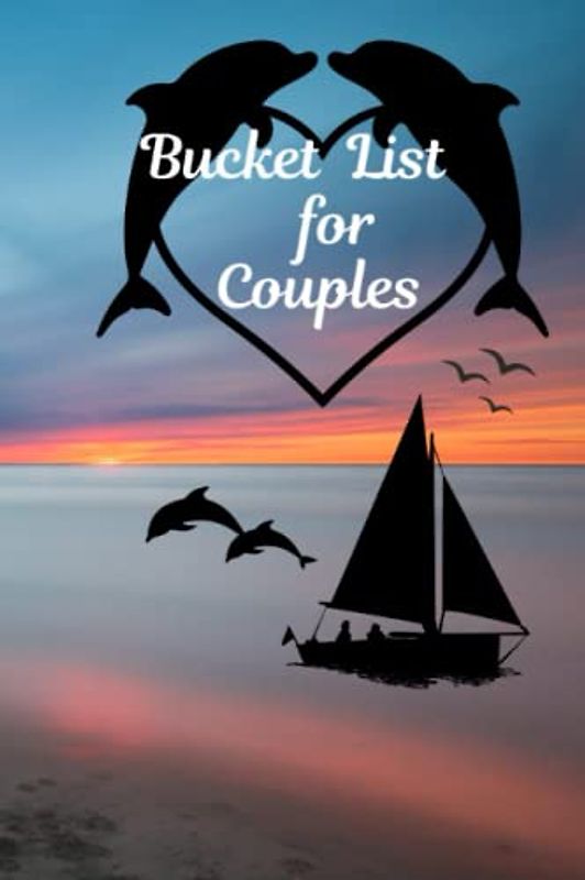 Bucket List for Couples: Adventure Journal