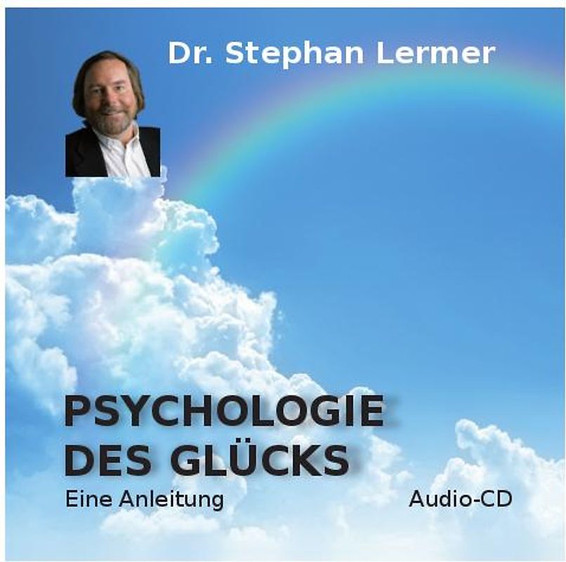 Psychologie des Glücks