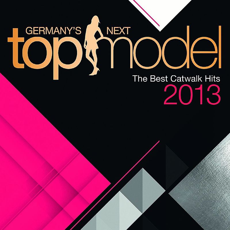 Various - Germany's Next Topmodel - The Best Catwalk Hits 2013