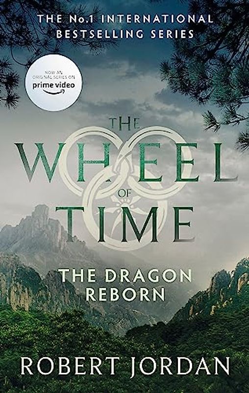 The Dragon Reborn: Book 3 of the Wheel of Time: Book 3 of the Wheel of Time (soon to be a major TV series)