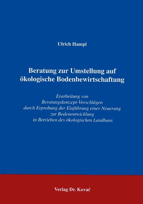 Beratung zur Umstellung auf ökologische Bodenbewirtschaftung