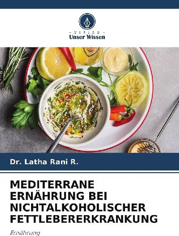 MEDITERRANE ERNÄHRUNG BEI NICHTALKOHOLISCHER FETTLEBERERKRANKUNG