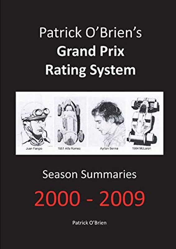 Patrick O'Brien's Grand Prix Rating System: Season Summaries 2000-2009