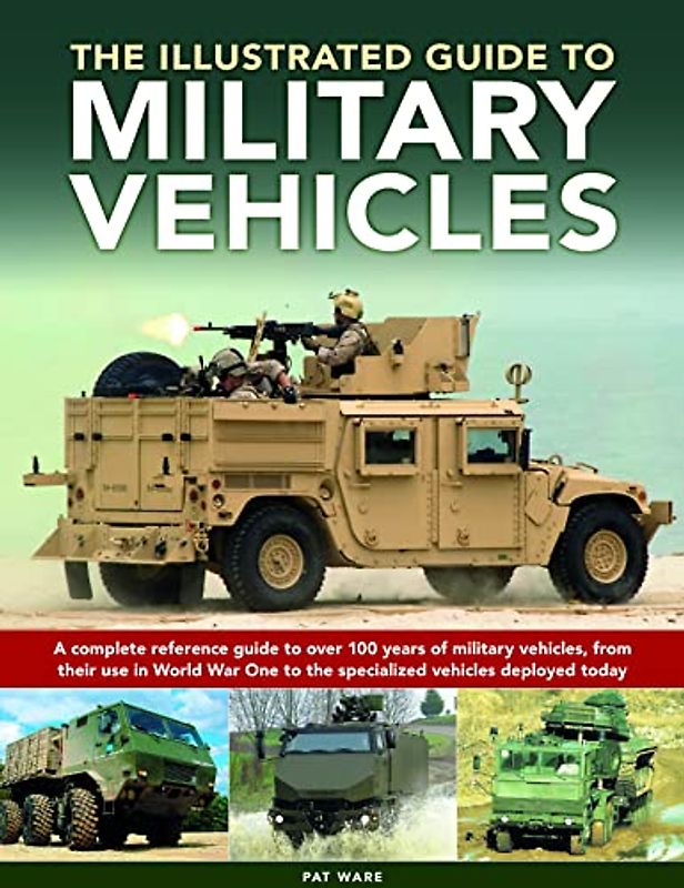 Illustrated Guide to Military Vehicles