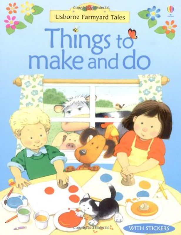 Things to Make and Do (Farmyard Tales)