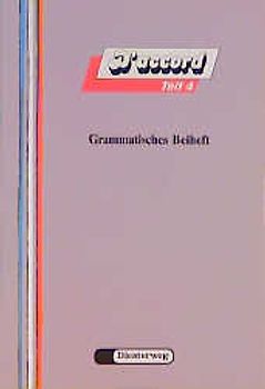 D'accord. Französisches Unterrichtswerk für Gymnasien und entsprechende... / D'accord. Grammatisches Beiheft 4