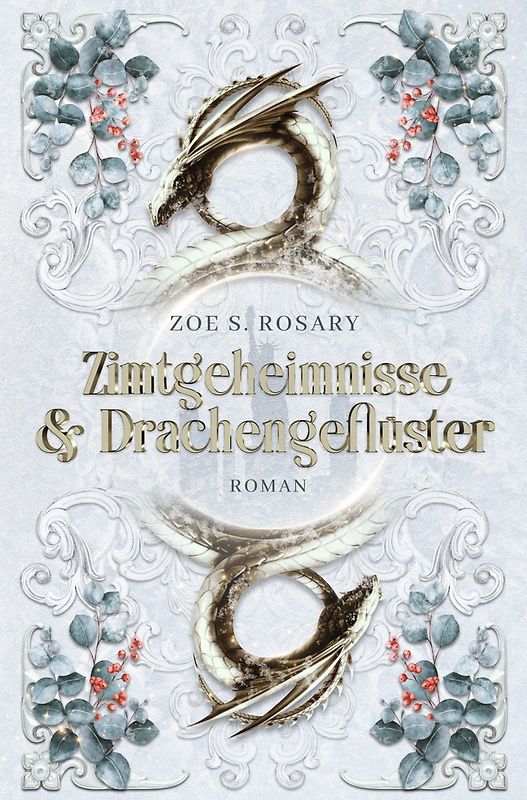 Zimtgeheimnisse und Drachengeflüster