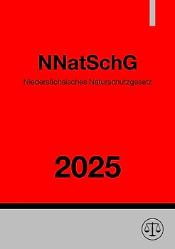 Niedersächsisches Naturschutzgesetz - NNatSchG 2025
