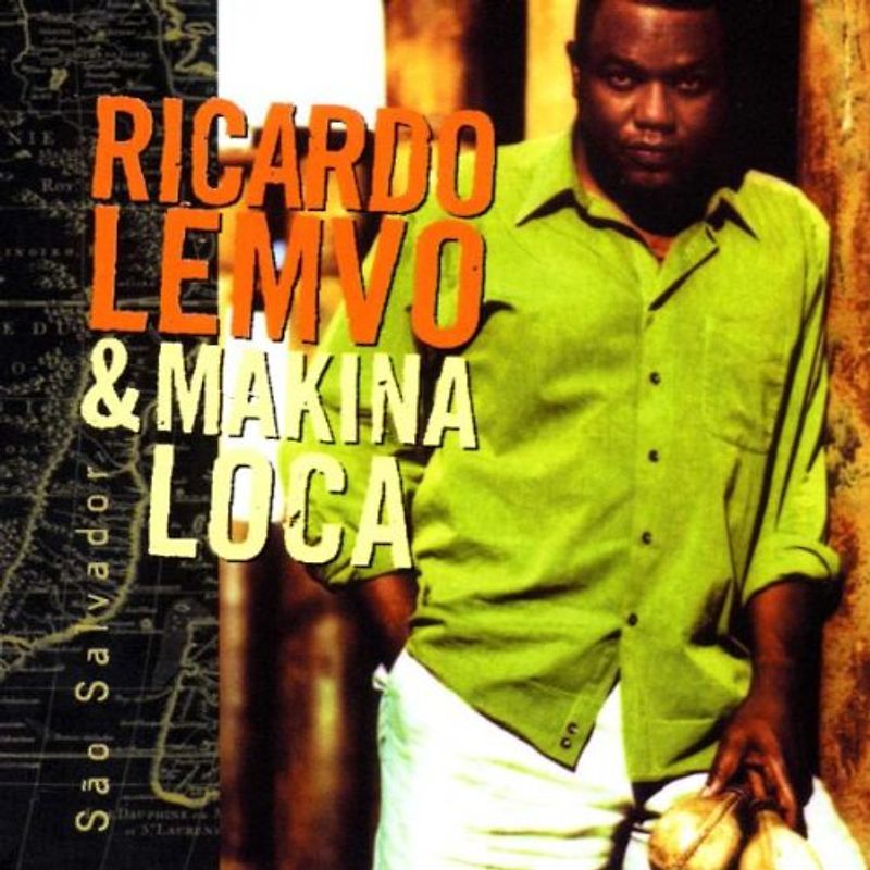 Ricardo & Makina Loca Lemvo - Sao Salvador