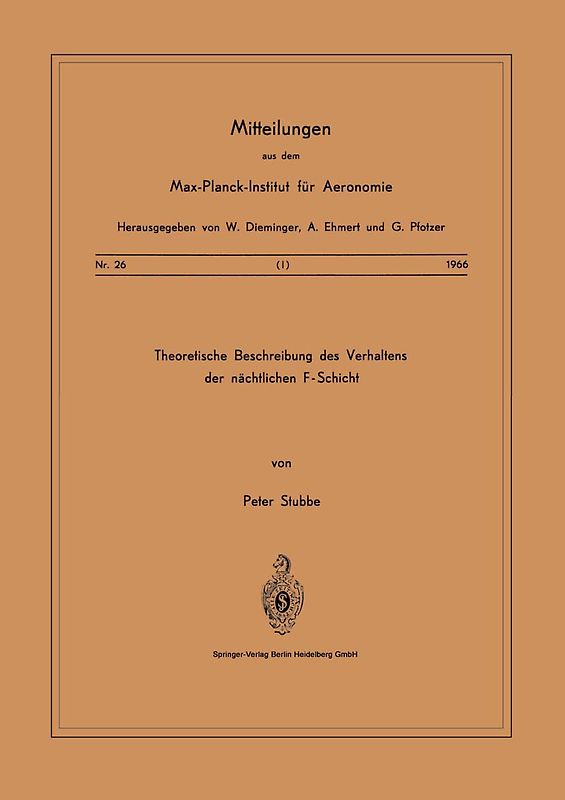 Theoretische Beschreibungen des Verhaltens der Nächtlichen F — Schicht