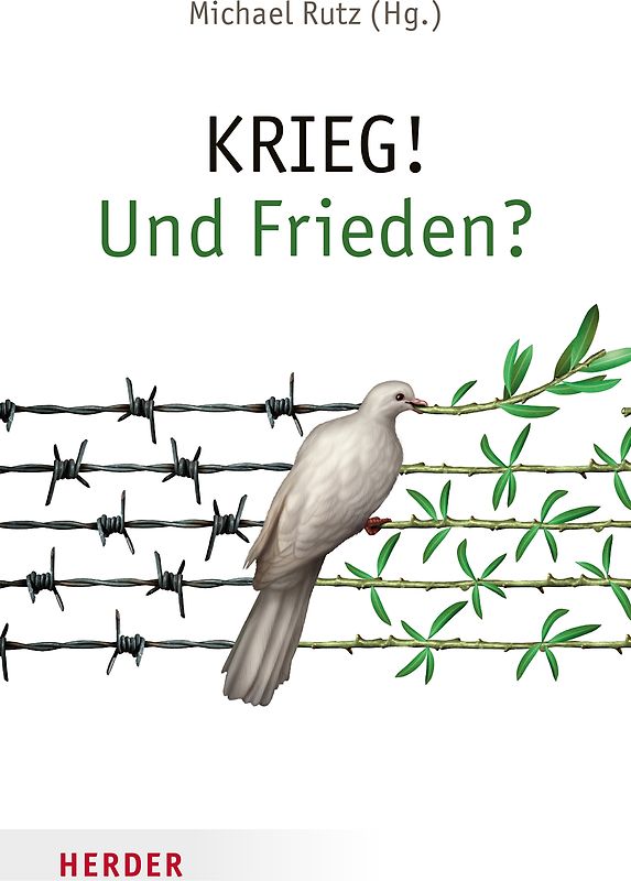 KRIEG! Und Frieden?