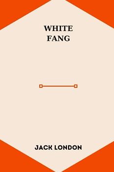 White Fang by jack london