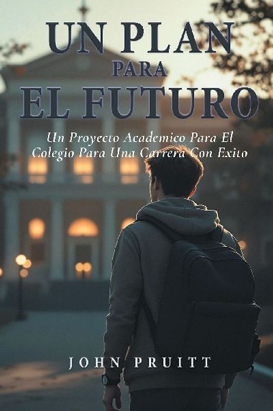 Un Plan Para El Futuro