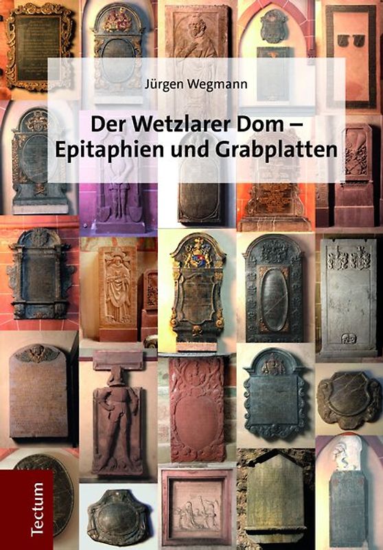 Der Wetzlarer Dom - Epitaphien und Grabplatten