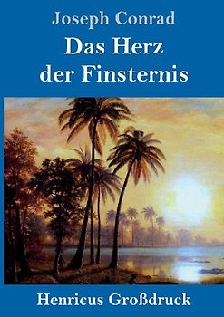 Das Herz der Finsternis (Großdruck)