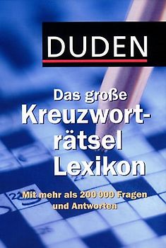 Duden - Das große Kreuzworträtsel Lexikon