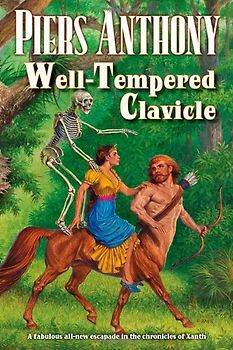 Xanth-Novels - Book 35: Well-Tempered Clavicle - Piers Anthony