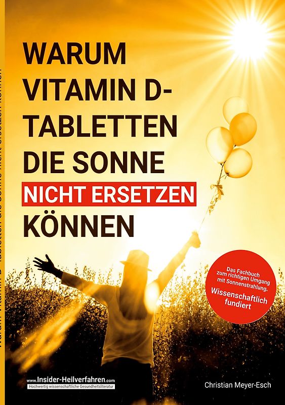 Warum Vitamin D Tabletten die Sonne nicht ersetzen können